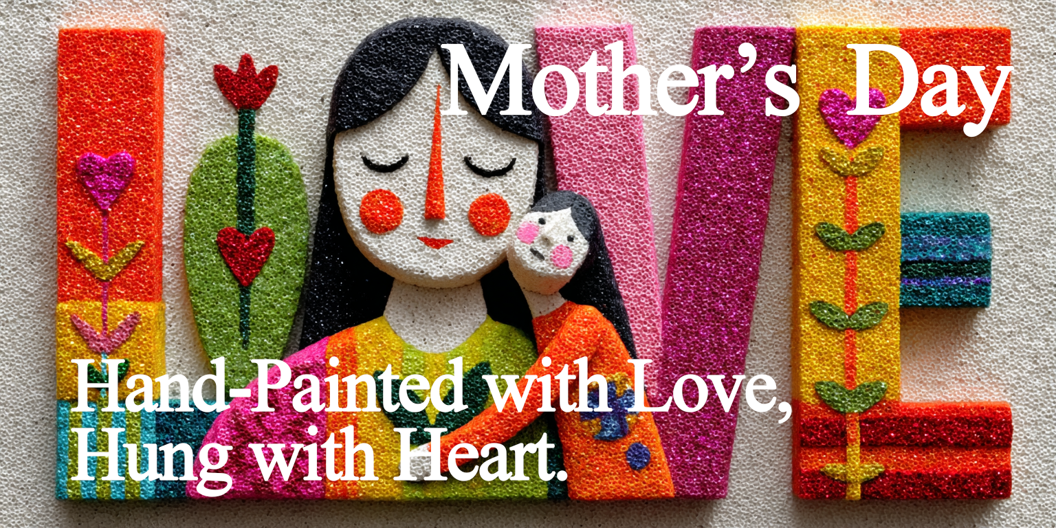 What to Give on Mother’s Day? Nothing Warmer than a Hand-Painted Gift